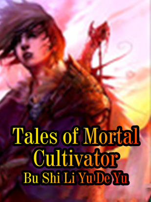 Tales of Mortal Cultivator